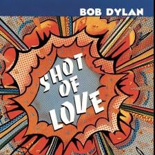Bob Dylan 'Shot Of Love' LP