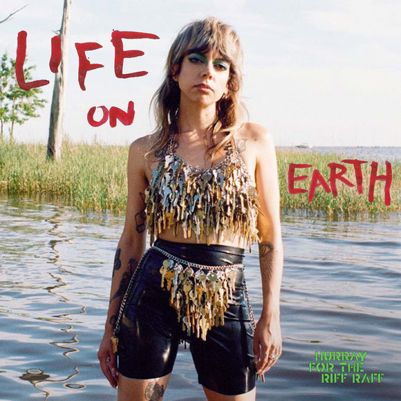 Hurray for the Riff Raff - Life on Earth (CD)